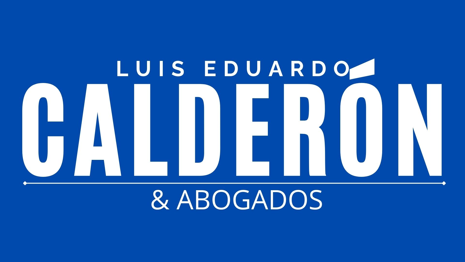 Luis Eduardo Calderón & abogados